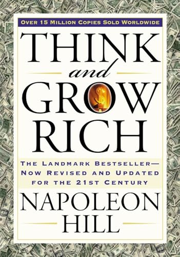 Penguin Think and Grow Rich: The Landmark Bestseller Now Revised and Updated for the 21st Century