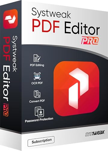 Systweak Systweak PDF Editor PRO – Software for Windows – 1 PC, 1 Year | View, Create, Edit, Protect and Sign PDFs | Merge & Split (Via Email Delivery Only, No- CD)