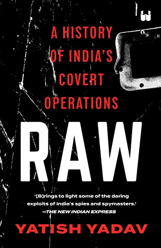 Westland RAW : A HISTORY OF INDIA’S COVERT OPERATIONS ( PAPER BACK )